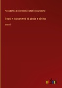 Cover-Bild zum Titel 'Studi e documenti di storia e diritto' von 'Accademia di conferenze storico-giuridiche'