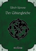 Cover-Bild zum Titel 'DSA 009: Der Göttergleiche' von 'Ulrich Kiesow, Petra Baum, Ina Kramer, Jörg Raddatz, Christel Scheja'
