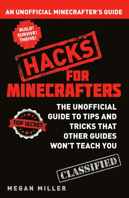 Hacks for Minecrafters - Megan Miller