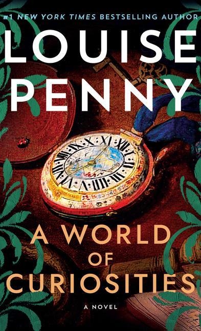 A World of Curiosities - Louise Penny