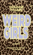 Cover-Bild zum Titel 'Weird Girls' von 'Gráinne O'Hare'