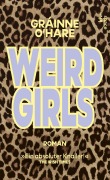 Cover-Bild zum Titel 'Weird Girls' von 'Gráinne O'Hare'