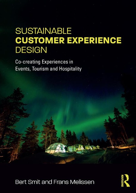 Sustainable Customer Experience Design - Bert Smit, Frans Melissen