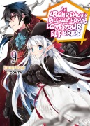 Cover-Bild zum Titel 'An Archdemon's Dilemma: How to Love Your Elf Bride: Volume 9 (Light Novel)' von 'Fuminori Teshima'