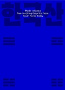 Cover-Bild zum Titel 'Made in Korea: Awe-inspiring Graphics from Korea Today' von ''