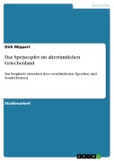 Das Speiseopfer im altertümlichen Griechenland - Dirk Wippert