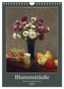 Cover-Bild zum Titel 'Blumensträuße - Blütenpracht und Blumenfreuden (Wandkalender 2027 DIN A4 hoch), CALVENDO Monatskalender' von 'Artothek Bildagentur der Museen'