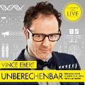 Cover-Bild zum Titel 'Unberechenbar' von 'Vince Ebert'
