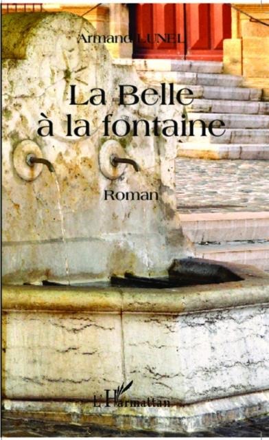La Belle a la Fontaine - Armand Lunel