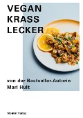 Vegan Krass Lecker - Mari Hult