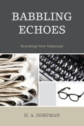 Cover-Bild zum Titel 'Babbling Echoes' von 'H. A. Dorfman'