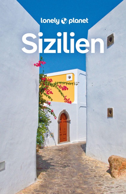 LONELY PLANET Reiseführer Sizilien - Nicola Williams, Sara Mostaccio