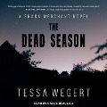 Cover-Bild zum Titel 'The Dead Season' von 'Tessa Wegert'