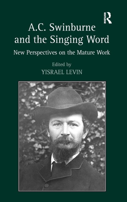 A.C. Swinburne and the Singing Word - 