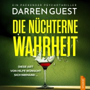 Cover-Bild zum Titel 'Die nüchterne Wahrheit' von 'Darren Guest'