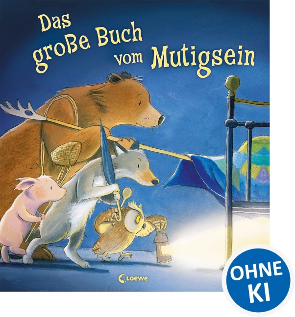 Das große Buch vom Mutigsein - 
