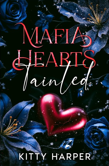Mafia Hearts - Tainted - Kitty Harper
