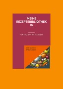 Cover-Bild zum Titel 'Meine Rezeptebibliothek 15' von 'Ute-Marion Wilkesmann'
