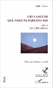 Cover-Bild zum Titel 'Ces langues que nous ne parlons pas' von 'Michel Cassir'