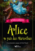 Alice no país das maravilhas - Lewis Carroll