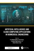 Cover-Bild zum Titel 'Artificial Intelligence and Cloud Computing Applications in Biomedical Engineering' von ''