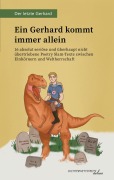 Cover-Bild zum Titel 'Ein Gerhard kommt immer allein' von 'Gerhard Hartig, der letzte Gerhard'