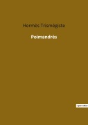 Cover-Bild zum Titel 'Poimandrès' von 'Hermès Trismégiste'