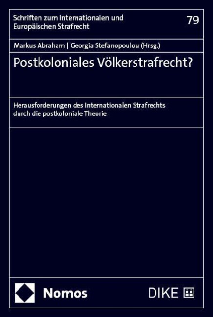 Postkoloniales Völkerstrafrecht? -