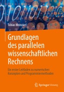 Cover-Bild zum Titel 'Grundlagen des parallelen wissenschaftlichen Rechnens' von 'Tobias Weinzierl'