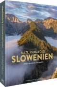 Naturparadies Slowenien - Marc Graf, Michael Lechner, Christine Sonvilla