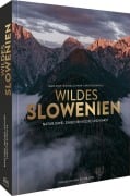 Cover-Bild zum Titel 'Naturparadies Slowenien' von 'Marc Graf, Michael Lechner, Christine Sonvilla'