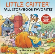 Cover-Bild zum Titel 'Little Critter Fall Storybook Favorites' von 'Mercer Mayer'