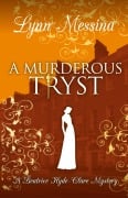 Cover-Bild zum Titel 'A Murderous Tryst' von 'Lynn Messina'