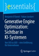 Cover-Bild zum Titel 'Generative Engine Optimization: Sichtbar in KI-Systemen' von 'Benjamin O'Daniel, Fabian Jaeckert'