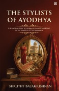 Cover-Bild zum Titel 'The Stylists of Ayodhya' von 'Leadstart, Shruthy Balakrishnan'