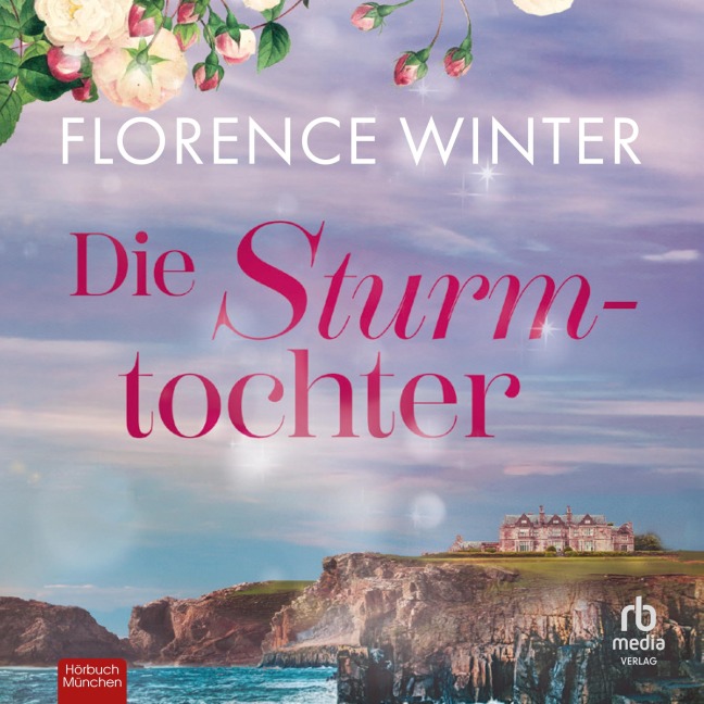 Die Sturmtochter - Florence Winter
