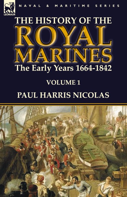 The History of the Royal Marines - Paul Harris Nicolas