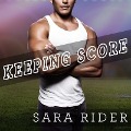 Keeping Score - Sara Rider