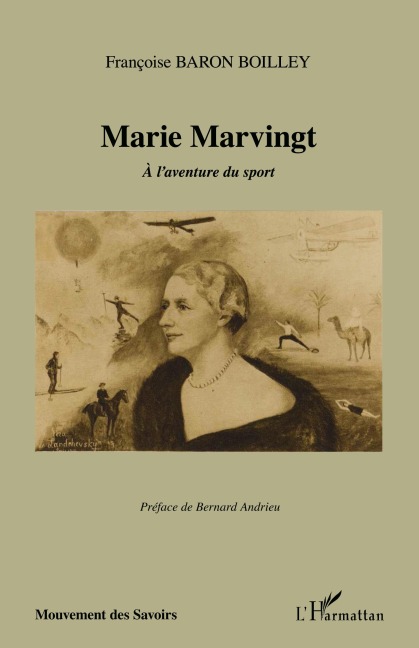 Marie Marvingt - Francoise Baron boilley