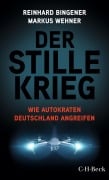 Cover-Bild zum Titel 'Der stille Krieg' von 'Reinhard Bingener, Markus Wehner'