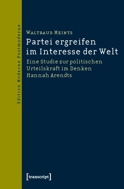 Partei ergreifen im Interesse der Welt - Waltraud Meints-Stender