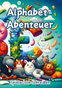 Cover-Bild zum Titel 'Alphabet-Abenteuer' von 'Maxi Pinselzauber'