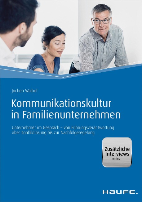 Kommunikationskultur in Familienunternehmen - Jochen Waibel