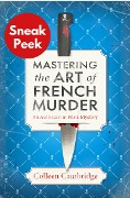 Mastering the Art of French Murder: Sneak Peek - Colleen Cambridge