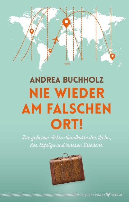 Nie wieder am falschen Ort - Andrea Buchholz