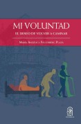 Cover-Bild zum Titel 'Mi voluntad' von 'María Angélica Fallenberg'