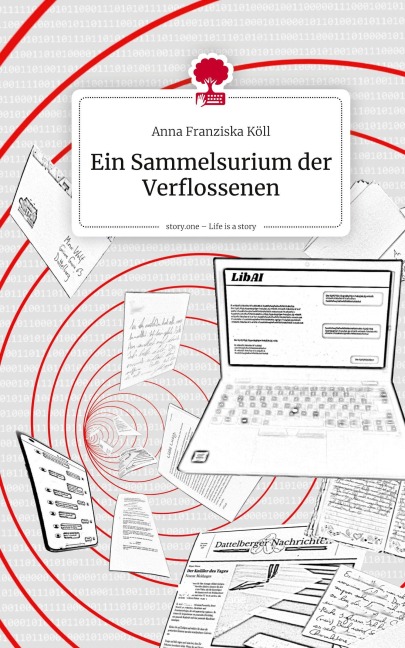 Ein Sammelsurium der Verflossenen. Life is a Story - story.one - Anna Franziska Köll