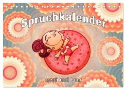Cover-Bild zum Titel 'Spruchkalender - frech und bunt (Tischkalender 2026 DIN A5 quer), CALVENDO Monatskalender' von 'Liselotte Brunner-Klaus'