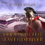 Cover-Bild zum Titel 'Dood van een slavendrijver' von 'Steven Saylor'