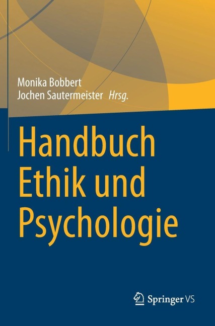 Handbuch Ethik und Psychologie - 